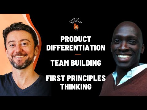 Frameworks for product differentiation, team building, and first principles thinking | Ayo Omojola