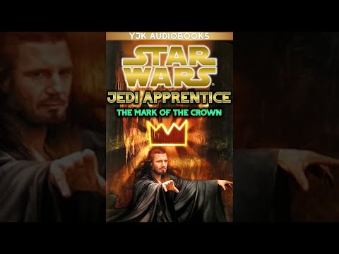 Star Wars: Jedi Apprentice Book 4: The Mark of the Crown - Full Unabridged Audiobook