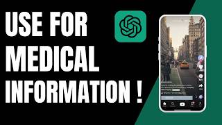 How to Use ChatGPT for Medical Information !