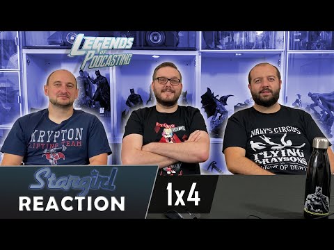 Stargirl 1x4 "Wildcat" Reaction | Legends of Podcasting
