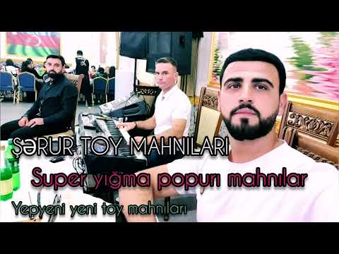 Şerur Yığma Toy mahnıları 2024 - Tehran Sinan Vusal Super popurı toy mahnıları 2024-En yeni mahnılar