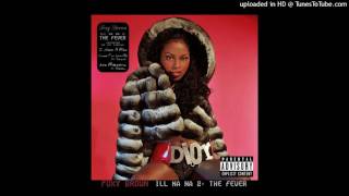 Foxy Brown - ILL NA NA 2: THE FEVER - 15 Black Girl Lost