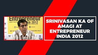 Srinivasan KA of Amagi at Entrepreneur India 2012 image