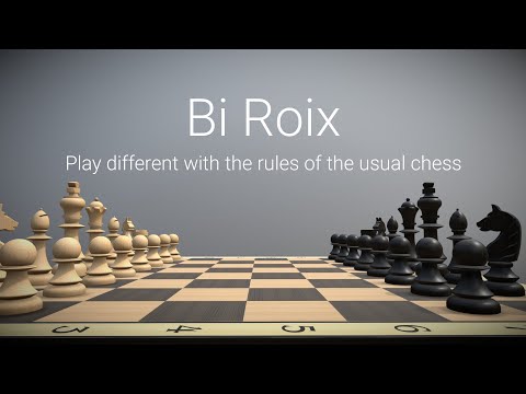 Bi Roix • Chess