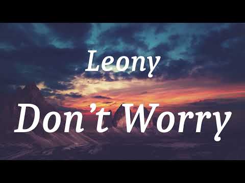 Leony - Don’t Worry (lyrics)