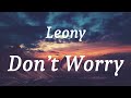 Leony - Don’t Worry (lyrics)