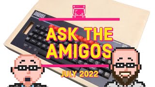 Thoughts on the BBC Micro? Ask the Amigos July 2022