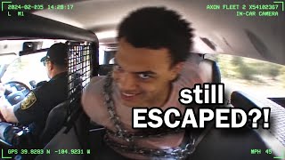 When Handcuffed Suspects Somehow ESCAPE