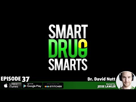 Episode 37 - Dr. David Nutt and the Obstacles to Rational Drug Research