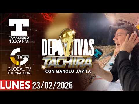 TÁCHIRA GANÒ 3 a 2 EN EL MONUMENTAL VS  MONAGAS | TAMA STEREO 103.9 FM & GLOBAL TV 23/02/2026