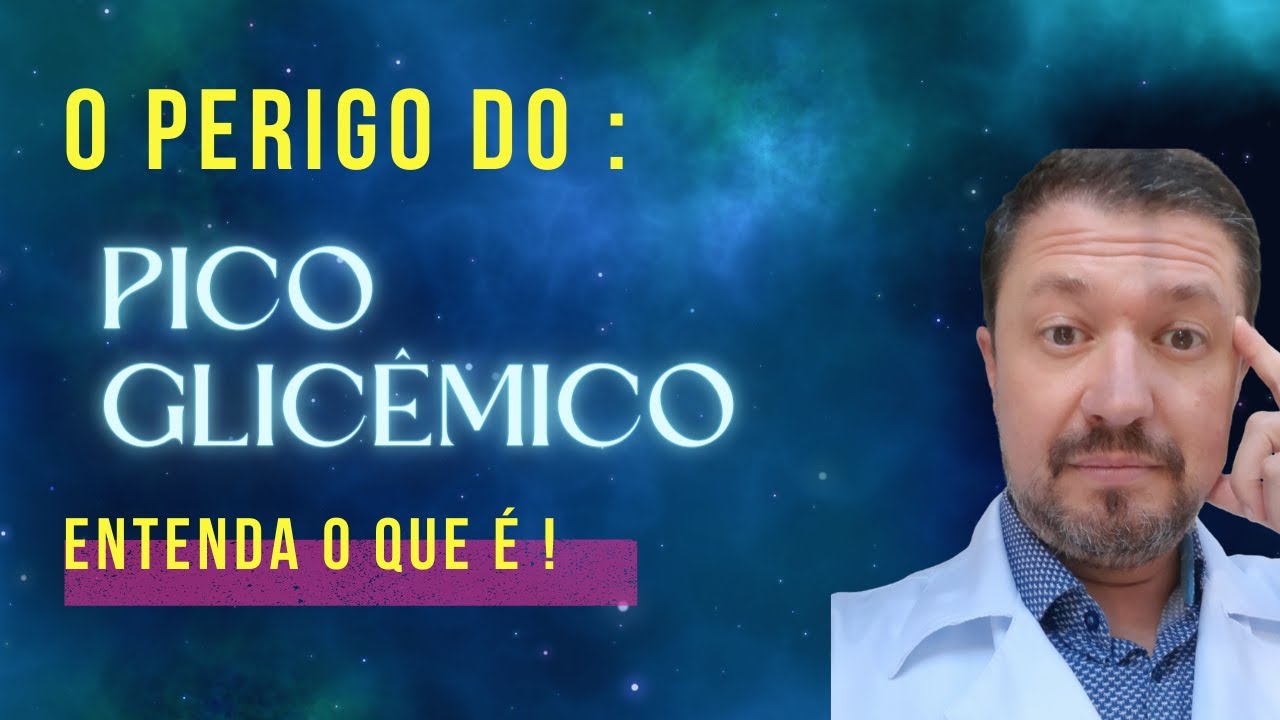 O PERIGO DO PICO GLICÊMICO! VOCÊ SABE QUAL É?