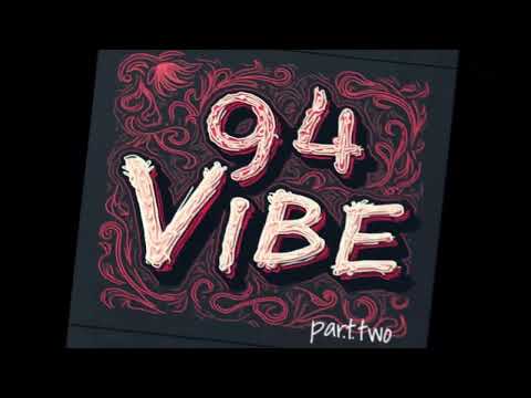 Rewus - 94 vibe. part two