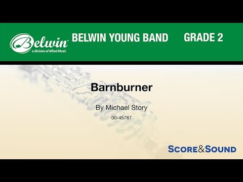 Barnburner, by Michael Story – Score & Sound