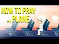 How To Pray While Traveling On A Plane Islamic Law 38