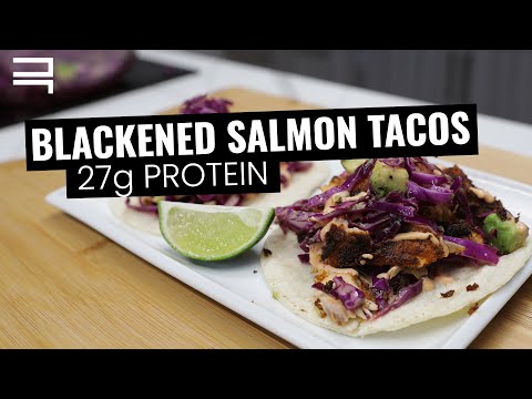 Blackened Salmon Tacos | 27g Protein Recipe | FREE Nutrition Guidebook Download