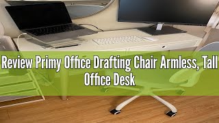 Review Primy Office Drafting Chair Armless, Tall Office Desk Chair Adjustable Height and Footring