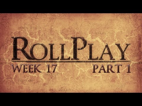 RollPlay Week Seventeen - Part 1 - Avoid Spoilers for Week 17