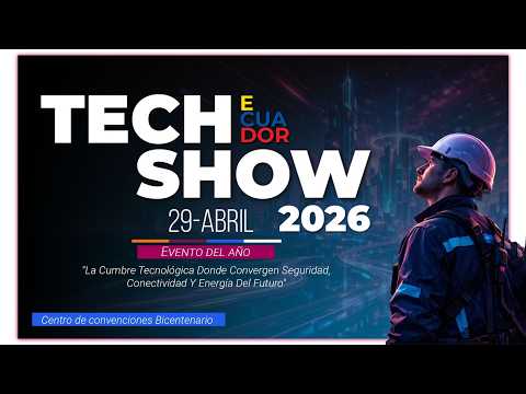 Tech Show Ecuador