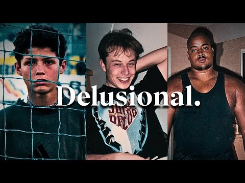 BELIEVE IN YOUR DELUSION.