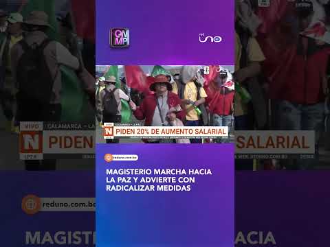 Magisterio marcha hacia La Paz y advierte con radicalizar medidas