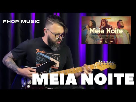 Fhop - MEIA NOITE (GUITARRA) Samuel Lima