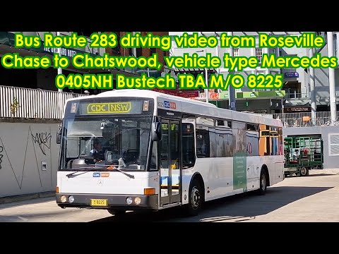 [4K] CDC NSW FCL Mercedes 0405NH Bustech TBA M/O 8225 driving video from RC to Chatswood(Route 283)