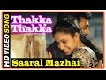 Thakka Thakka Tamil Movie | Songs | Saaral Mazhai song | Aravinnd campaigns in Abhinaya's house