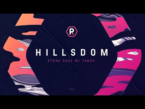Hillsdom x Tabou - 'Stone Soul'
