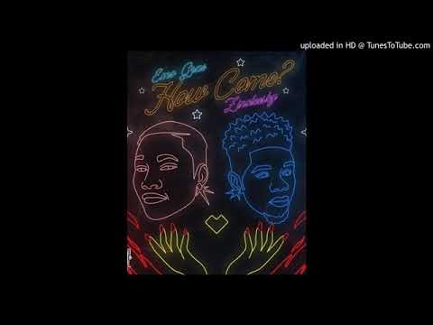 Emo grae ft ZINOLEESKY ( how Come)