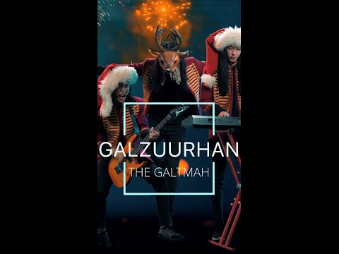 The GALTMAH - GALZUURHAN