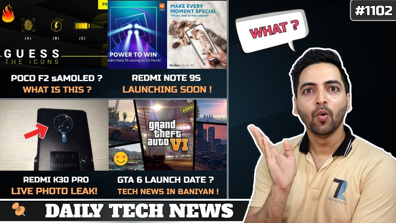POCO F2 sAmoled & Big Battery Teased ?,GTA 6 Launch Date,Redmi Note 9s,Redmi Blast Issue,M21 Delayed