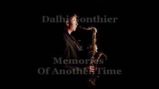 Dalhi Gonthier Quartet - Dalhi Gonthier - Memories Of Another Time