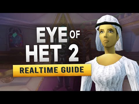 [RS3] Eye of Het 2 – Realtime Quest Guide