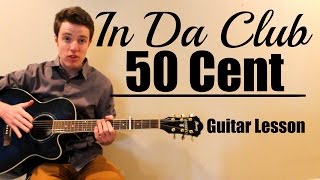 50 Cent - In Da Club | Easy Guitar Lesson