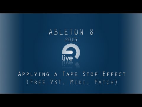 Ableton Tutorial: Apply a Tape Stop Effect [Free VST, Midi, Massive Patch]