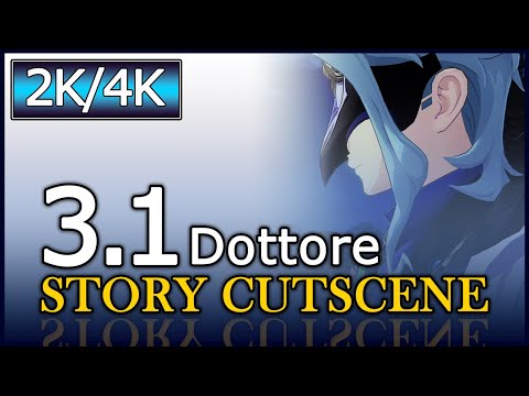 3.1 Story Cutscene DOTTORE - The DOCTOR [2k/4k] Eng Dub #genshinimpact