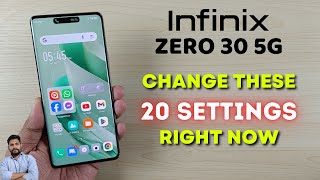 Infinix Zero 30 5G : Change These 20 Settings Right Now