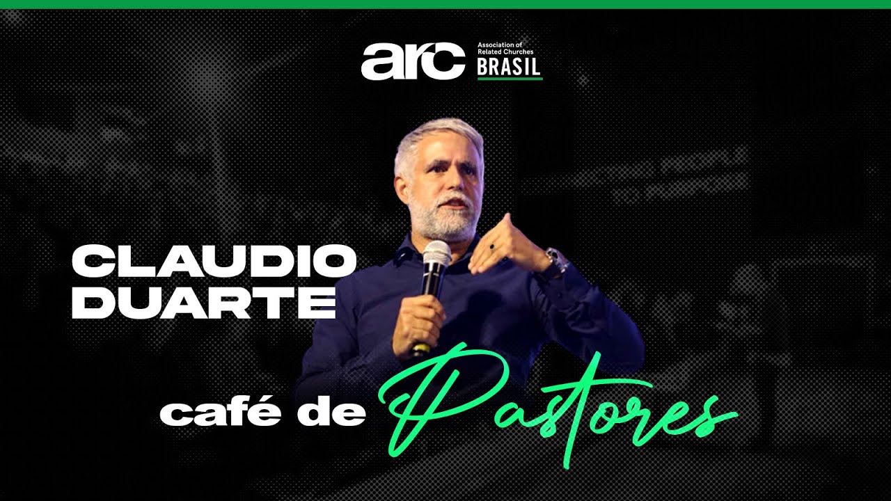 Café de Pastores ARC Brasil - Claudio Duarte