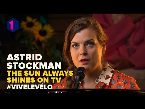 Astrid Stockman - The sun always shines on TV | Vive le vélo