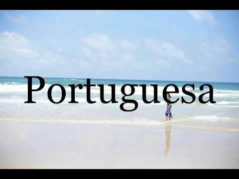 How To Pronounce Portuguesa🌈🌈🌈🌈🌈🌈Pronunciation Of Portuguesa