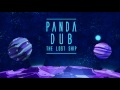 Panda Dub - The Lost Ship - 6 - Purple trip 