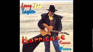 Larry Joe Taylor - Hurricane