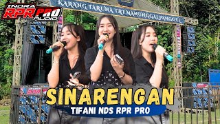 Download lagu SINARENGAN - TIFANI NDS | RPR Music | Live Panggul Semanu | INDRA RPR PRO mp3
