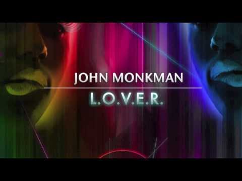 John Monkman - L.O.V.E.R. (Original)