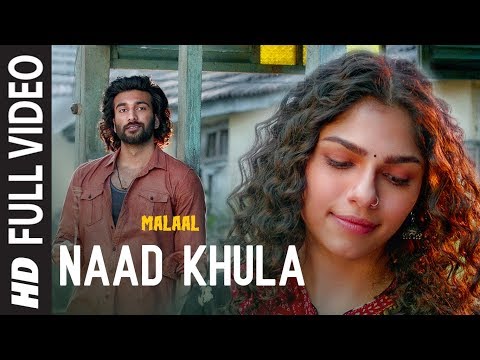 Full Video: NAAD KHULA | Malaal | Sharmin Segal | Meezaan | Shreyas Puranik