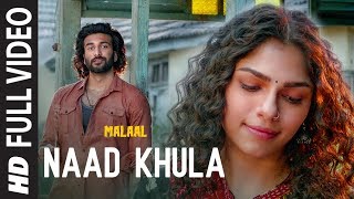 Full Video: NAAD KHULA  Malaal  Sharmin Segal  Mee