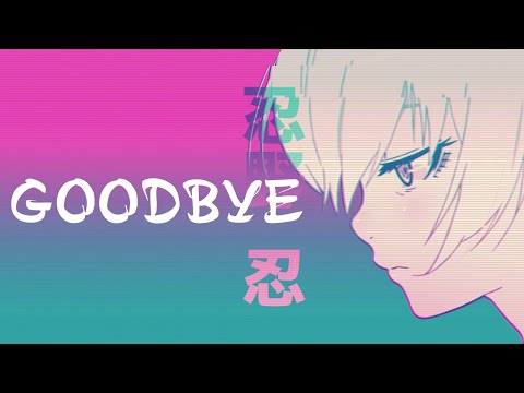 Nightcore - Goodbye  [Free Download Template]