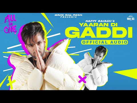 Yaaran Di Gaddi (Full Audio) — watch video