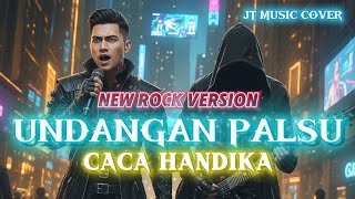 Download lagu UNDANGAN PALSU [ CACA HANDIKA ] ROCKVERSION (Lirik Lagu)  mp3