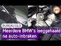 BMW's in meerdere plaatsen gestript | Bureau GLD